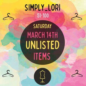 51~100 Simply_Lori LIVE!!! March 14, 2026 ~ Unlisted Item
